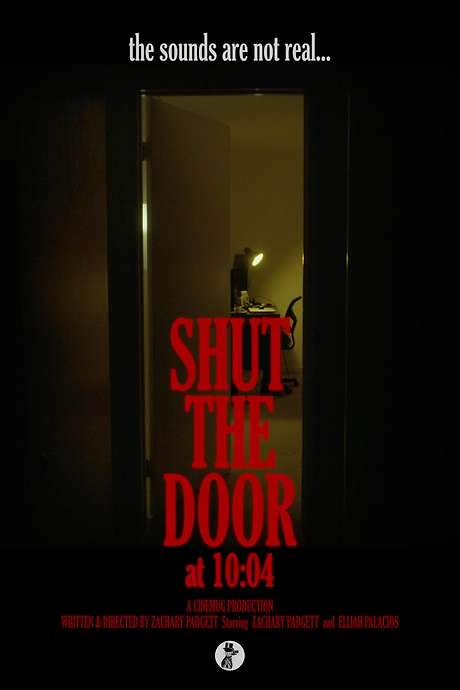 Shut the Door at 10:04
